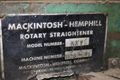 1-4'-1-1/8'MACINTOSH-HEMP AXY 6 ROLL ROTARY STRAIGHTENER: STOCK #66989