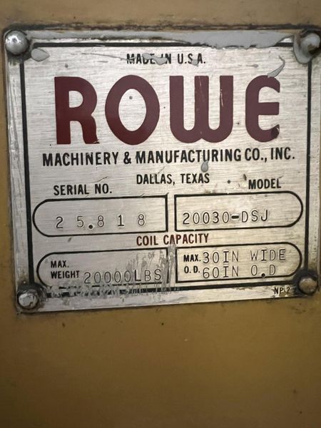 20,000 LBS X 30" ROWE MODEL #20030-DSJ MOTORIZED COIL REEL  UNCOILER: STOCK #22187
