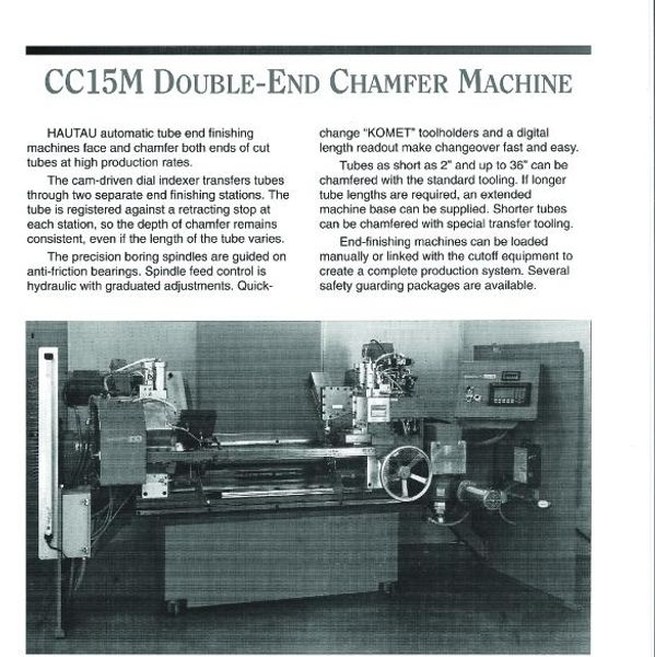 HAUTAU MODEL #CC15M DOUBLE END CHAMFER MACHINE: STOCK #10957
